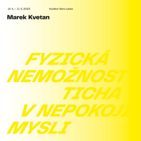 FYZICKÁ NEMOŽNOST TICHA V NEPOKOJI MYSLI